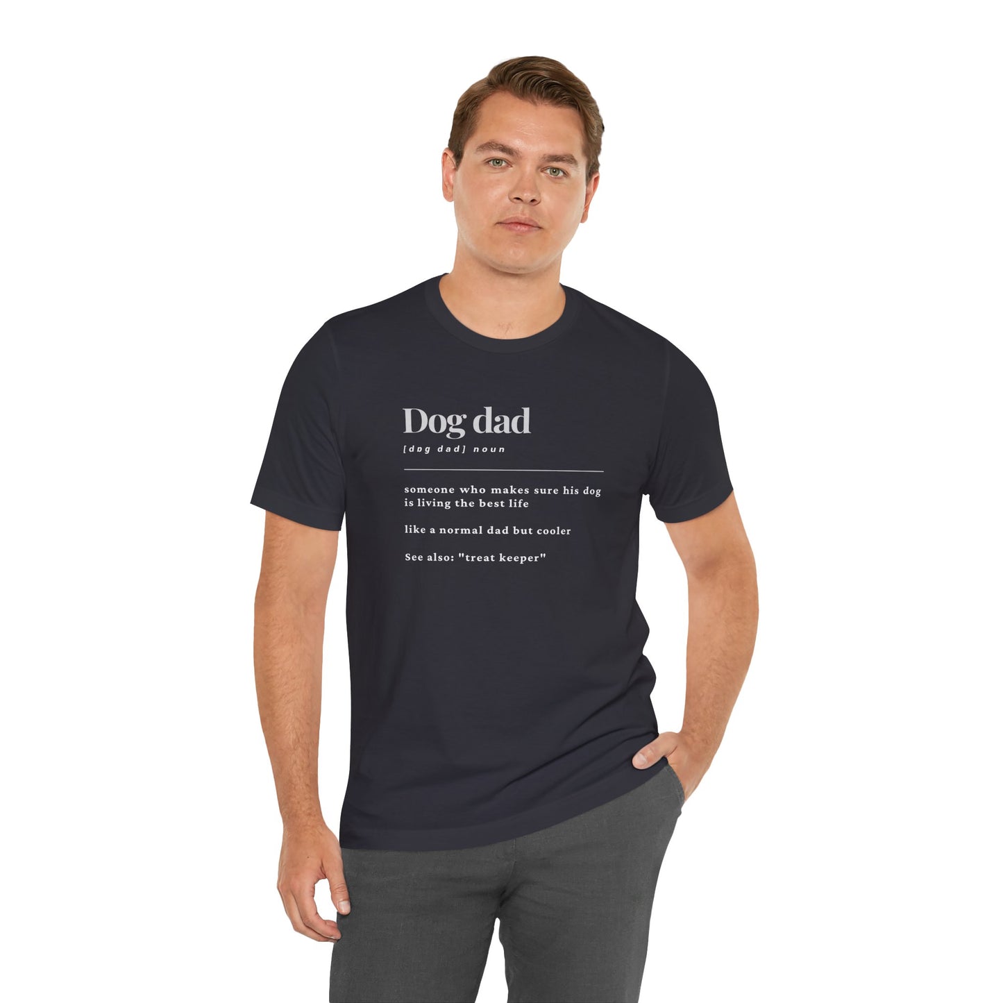 Dog dad definition Unisex Jersey Short Sleeve Tee