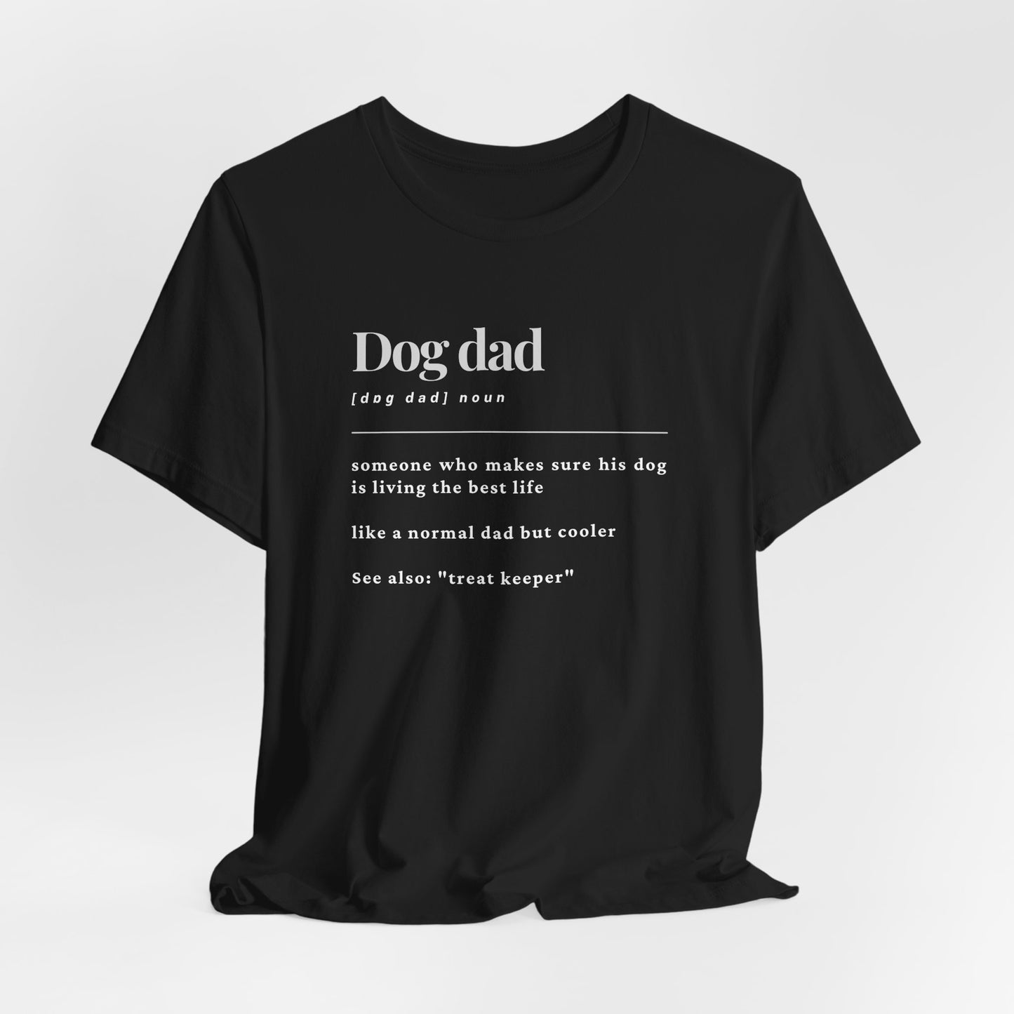 Dog dad definition Unisex Jersey Short Sleeve Tee