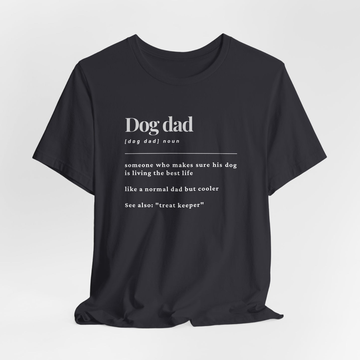 Dog dad definition Unisex Jersey Short Sleeve Tee