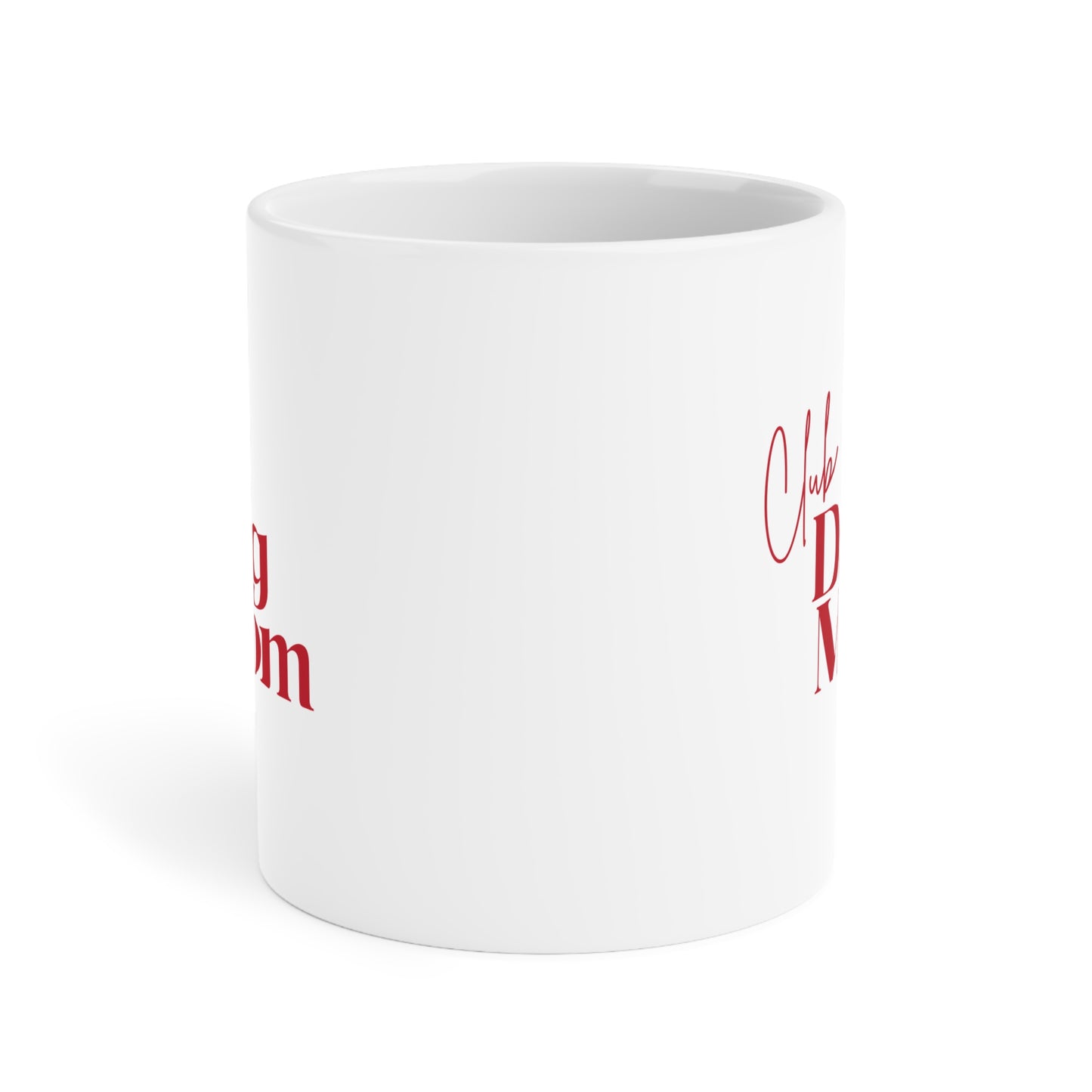 CLUB DOG MOM Ceramic Mugs (20oz)