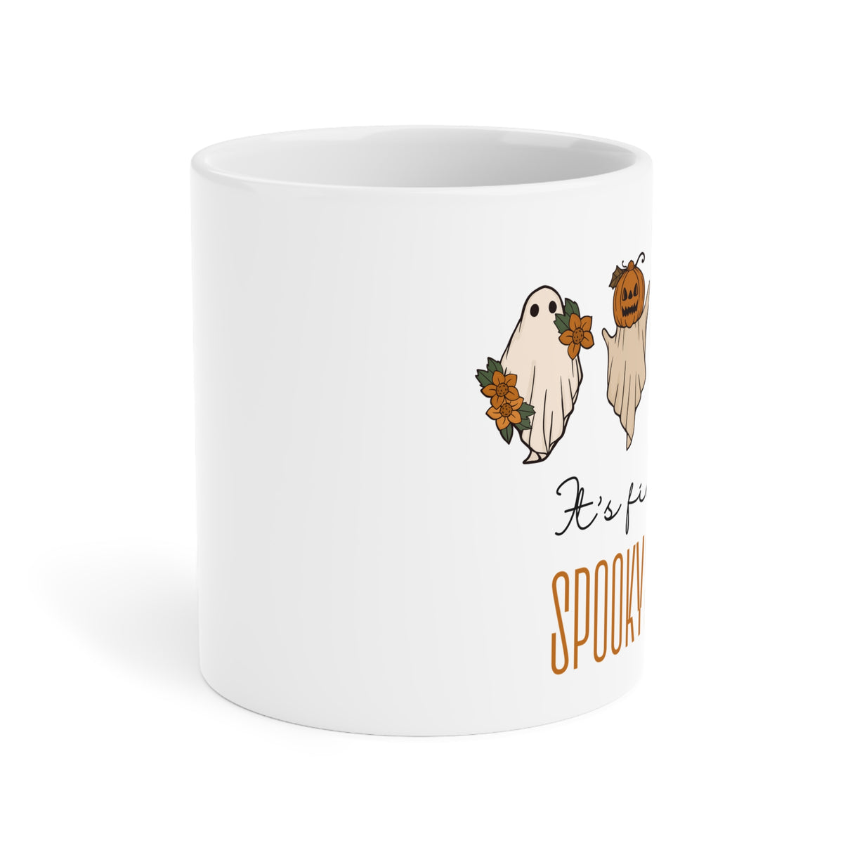 Its finally spooky season Ceramic Mugs (11oz\15oz\20oz)