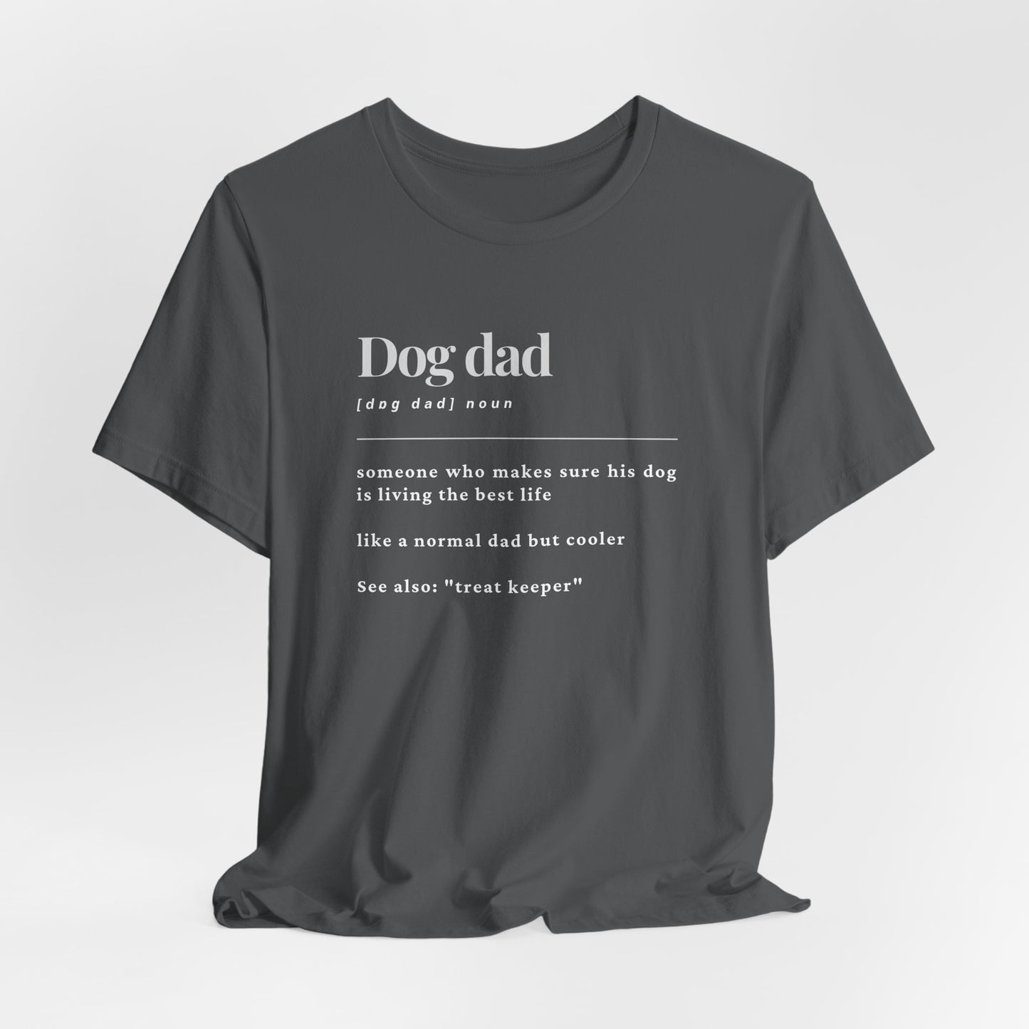 Dog dad definition Unisex Jersey Short Sleeve Tee