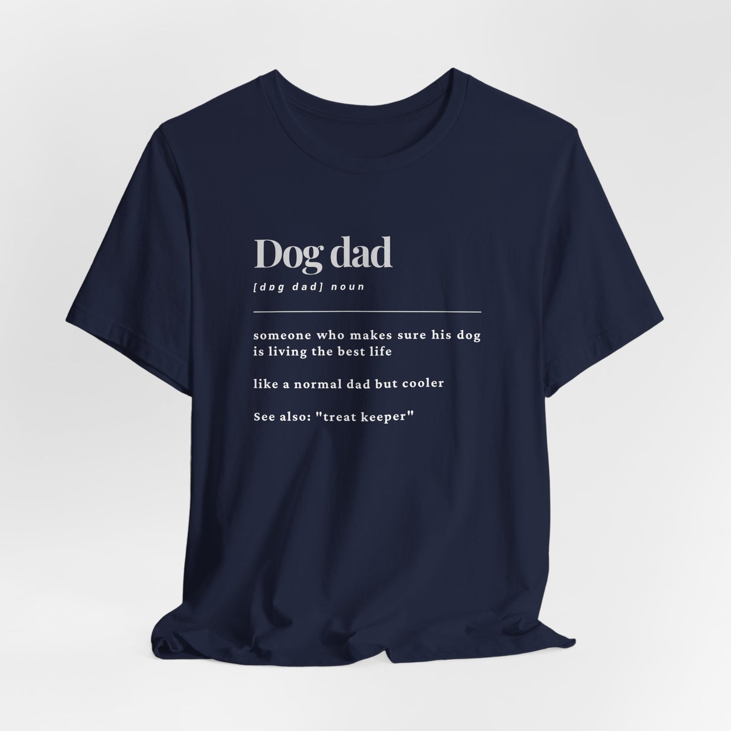 Dog dad definition Unisex Jersey Short Sleeve Tee