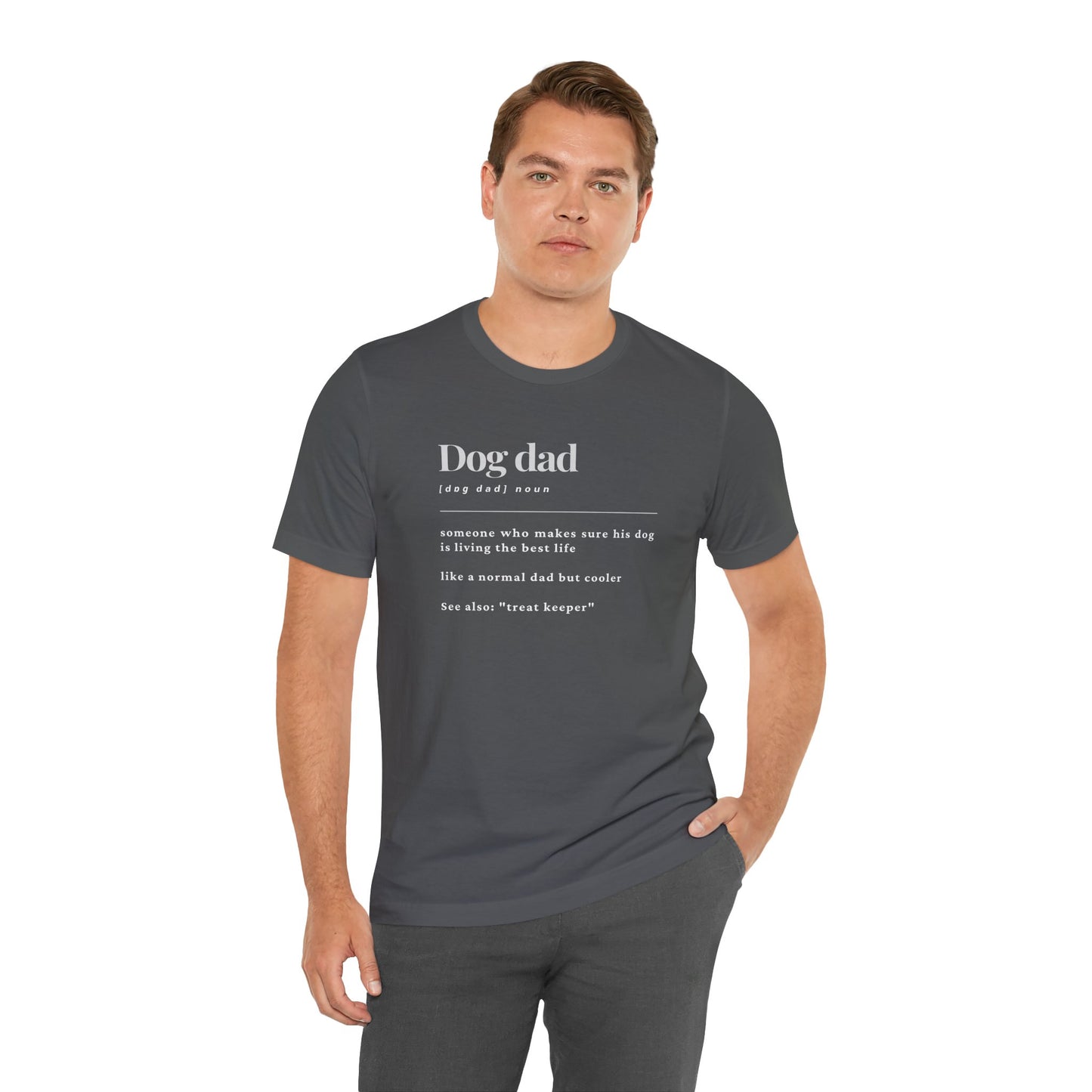 Dog dad definition Unisex Jersey Short Sleeve Tee
